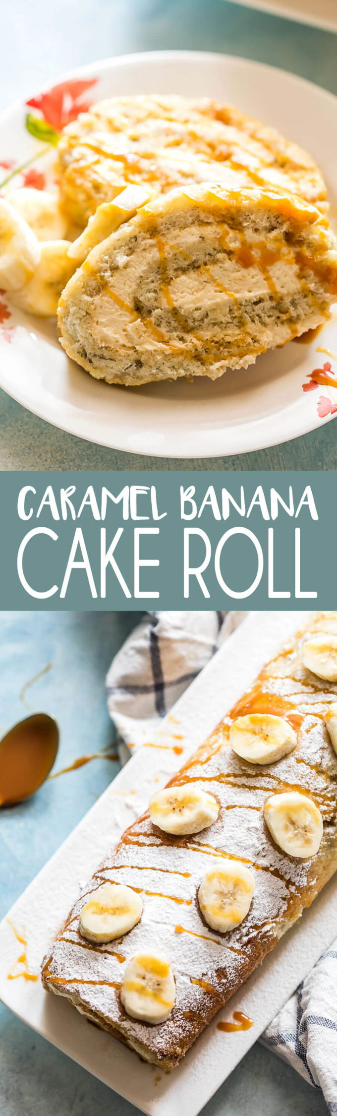 Caramel Banana Cake Roll is a delicious sponge cake filled with a fluffy delicious filling