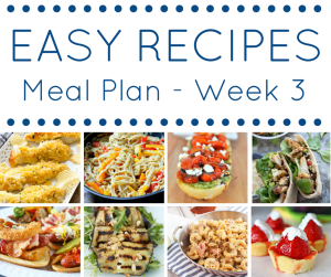 Easy Recipes Meal Plan Week 3