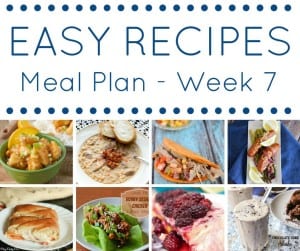 Week 7: Easy Recipes Meal Plan