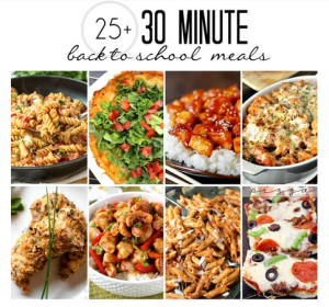 30 minute meals, back to school meals, easy meals