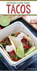 Leftovers Flank Steak Tacos - Easy Peasy Meals