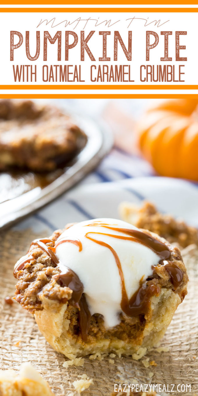 Muffin Tin Pumpkin Pie with Oatmeal Caramel Crumble