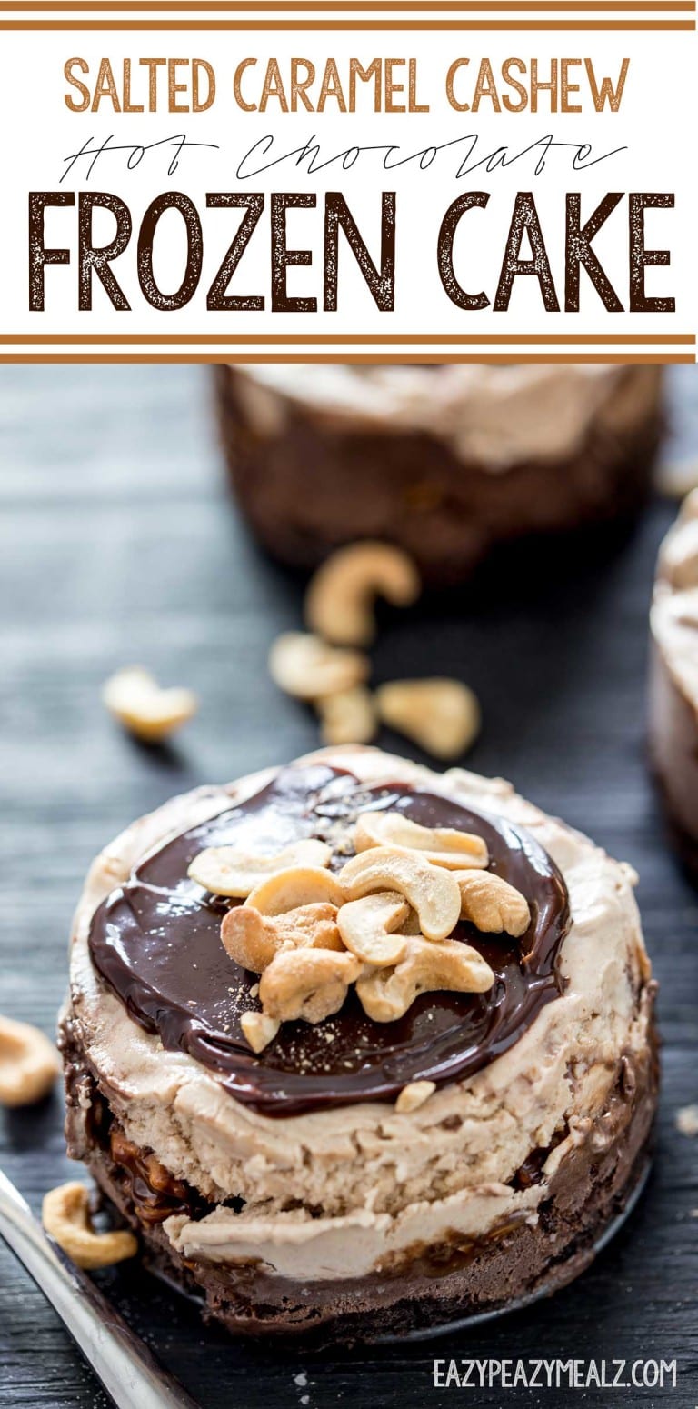 Salted Caramel Cashew Hot Chocolate Frozen Cake (Dairy Free) Easy