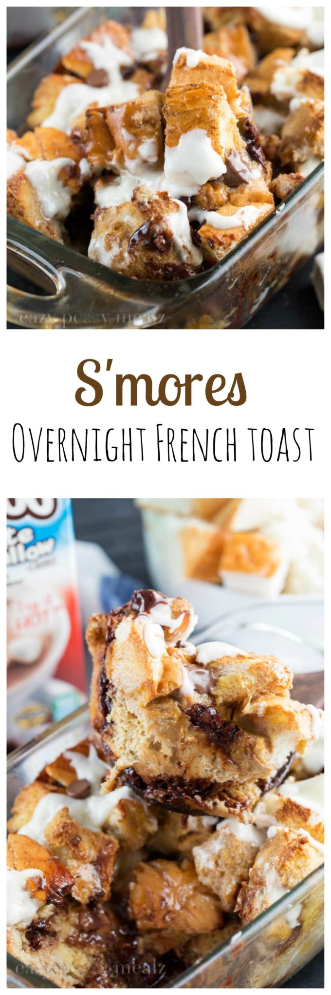 PIn Smores overnight french toast