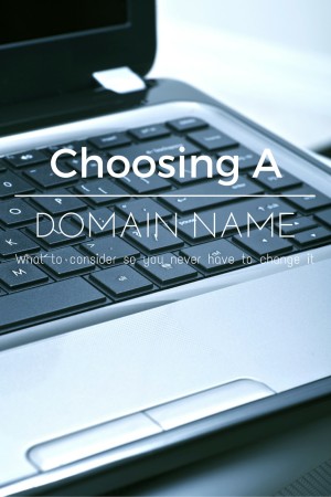 Choosing A Domain Name
