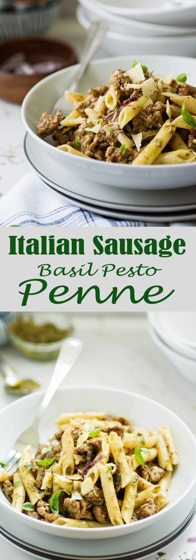 The quickest dinner with so much flavor Basil Pesto Penne with Italian Sausage pasta