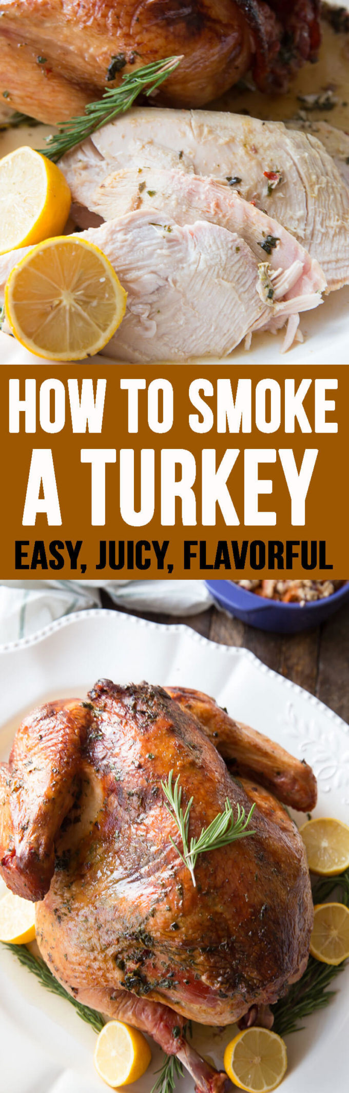 How Long to Smoke a Turkey: The perfect way to create juicy, flavorful, mouthwatering turkey for Thanksgiving, or any other time of year! This is hands down the best turkey I have ever had.
