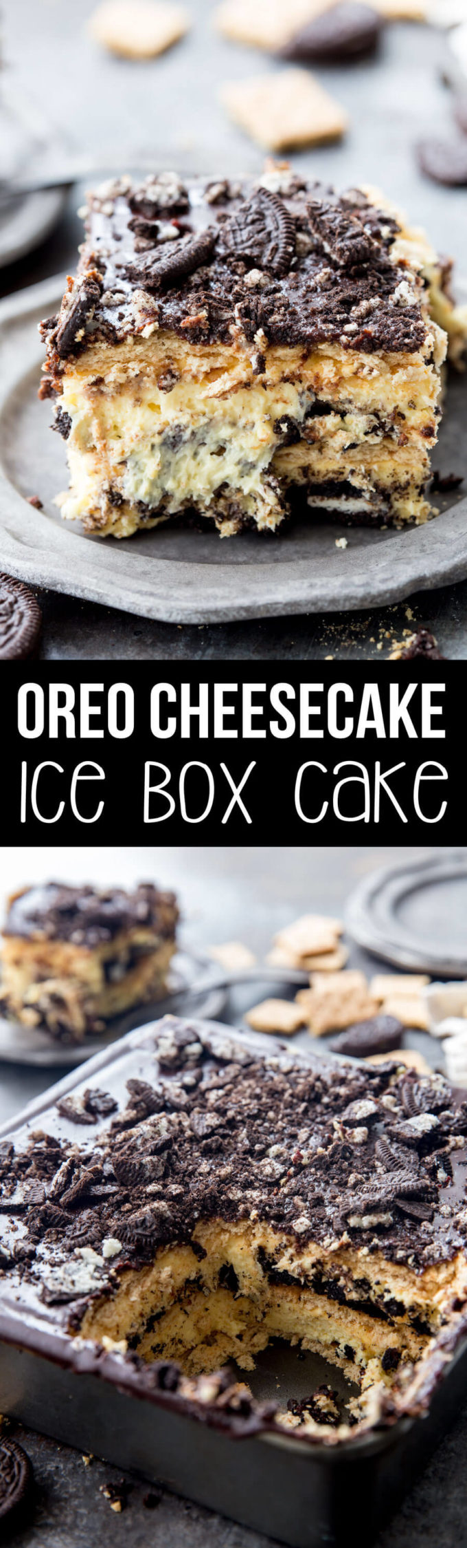 No Bake OREO Cheesecake Ice Box Cake