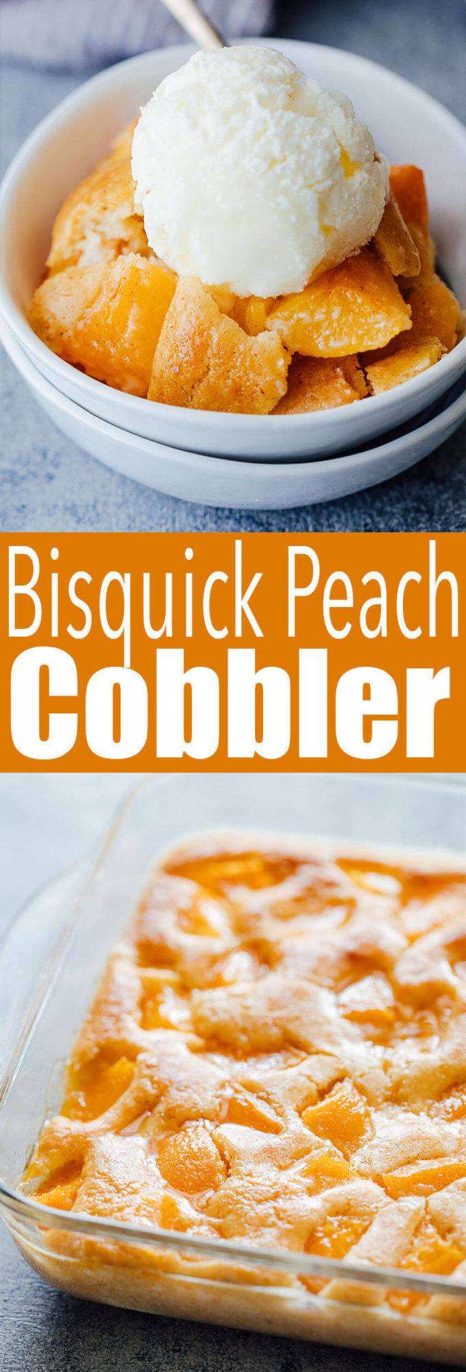 Deliciously easy to make Bisquick Peach Cobbler, a quick cobbler made with pancake mix. 