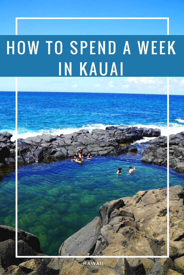 How to spend a week in Kauai 
