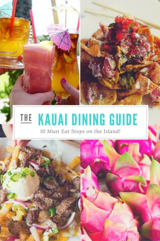 A dining guide to Kauai, Hawaii with the top 10 places to eat