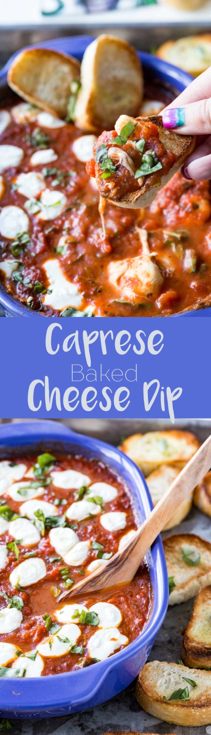 Baked Caprese Cheese Dip is the ultimate in fresh and flavorful appetizers.