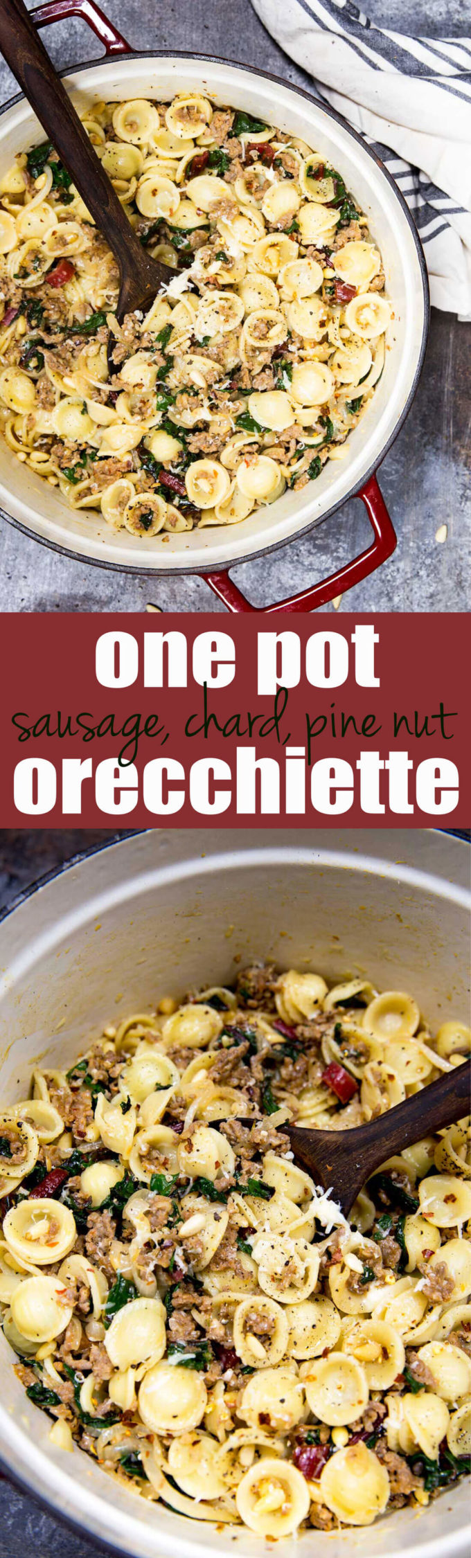 One pan sausage, chard, and pine nut orrecchiette