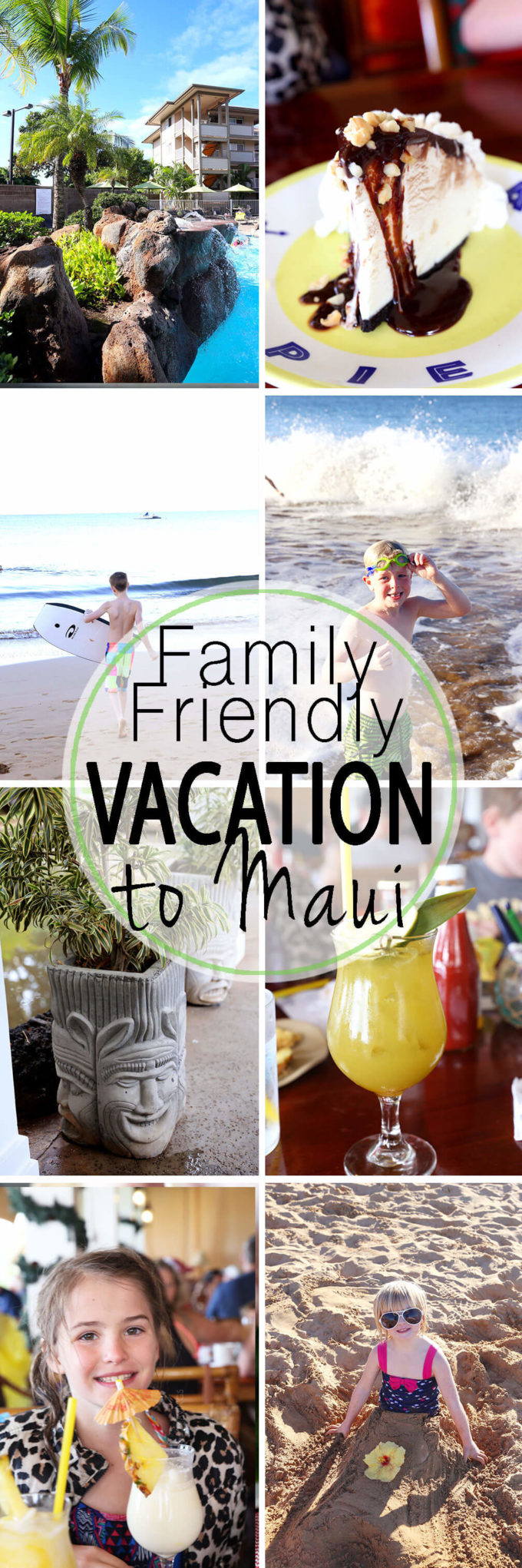 Family Friendly Vacation to Maui
