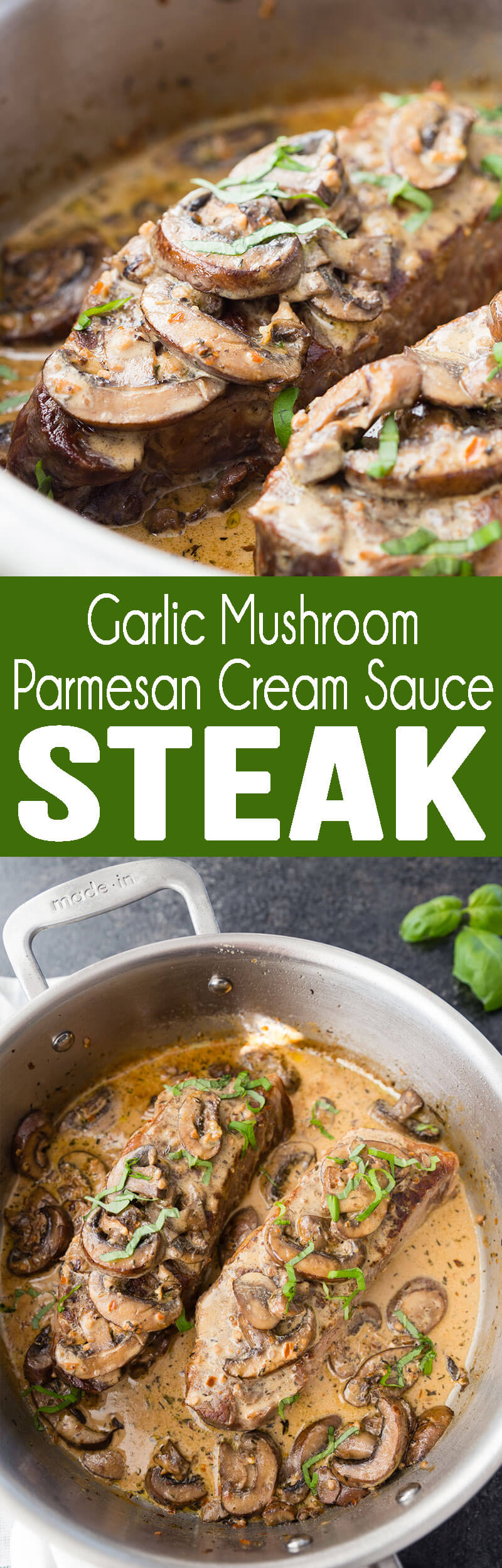 Garlic Parmesan Mushroom Cream Sauce on top of a delicious pan seared steak