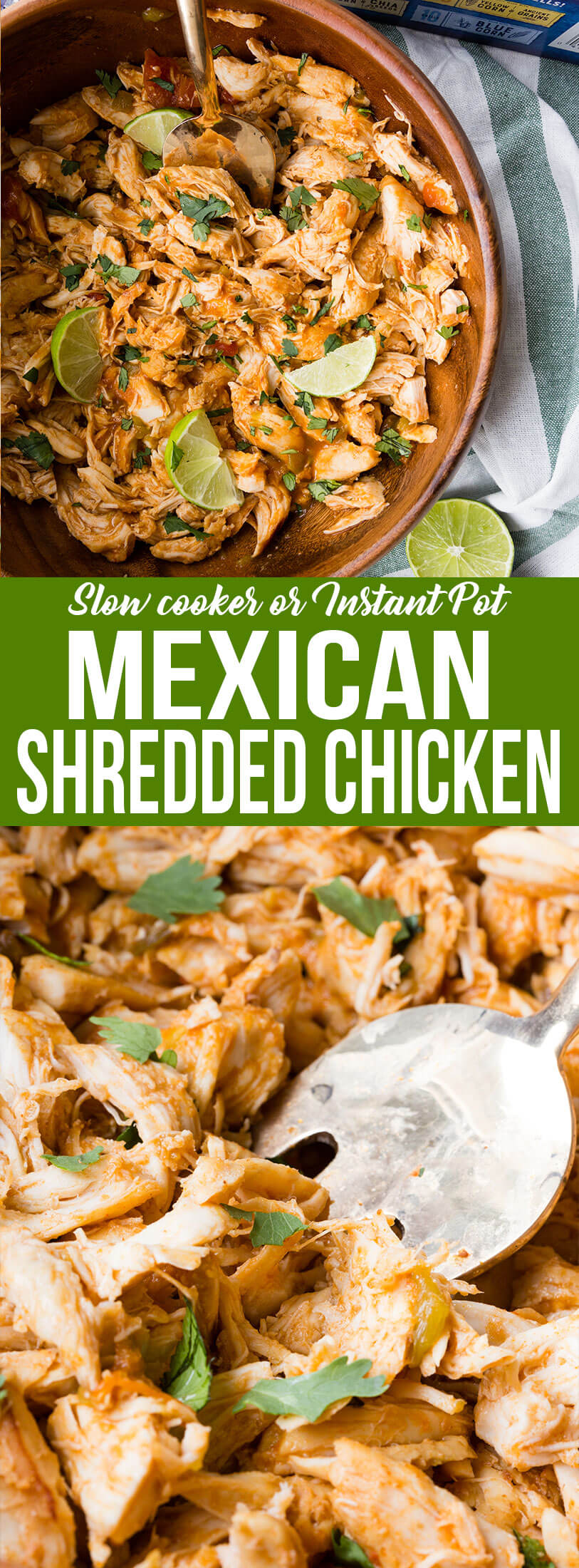 Easy Mexican shredded chicken with instructions for cooking in the slow cooker or the Pressure cooker, this is a versatile and delicious chicken great for game day. 
