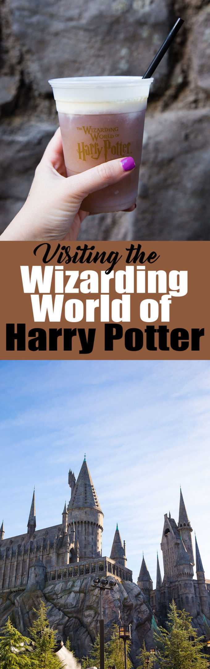 Everything you need to know to have a great visit to the Wizarding World of Harry Potter at Universal Studios Hollywood