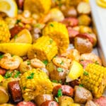 Low country shrimp boil, made on a sheet pan. Corn, potatoes, shrimp and sausage.