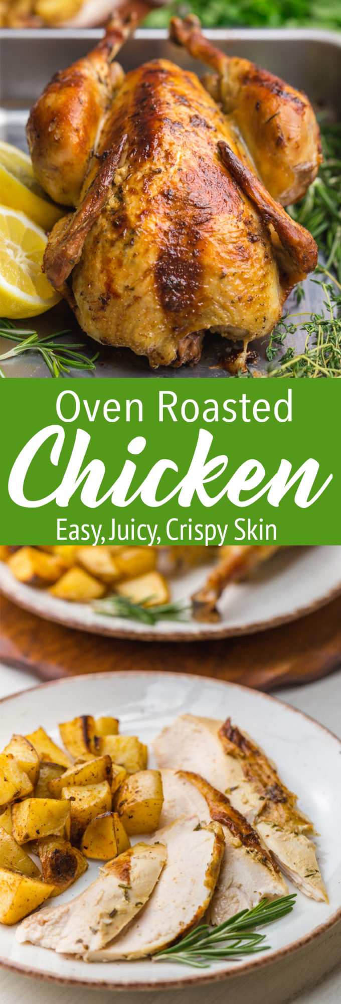 Deliciously oven roasted chicken, it is easy, juicy, and crispy skinned