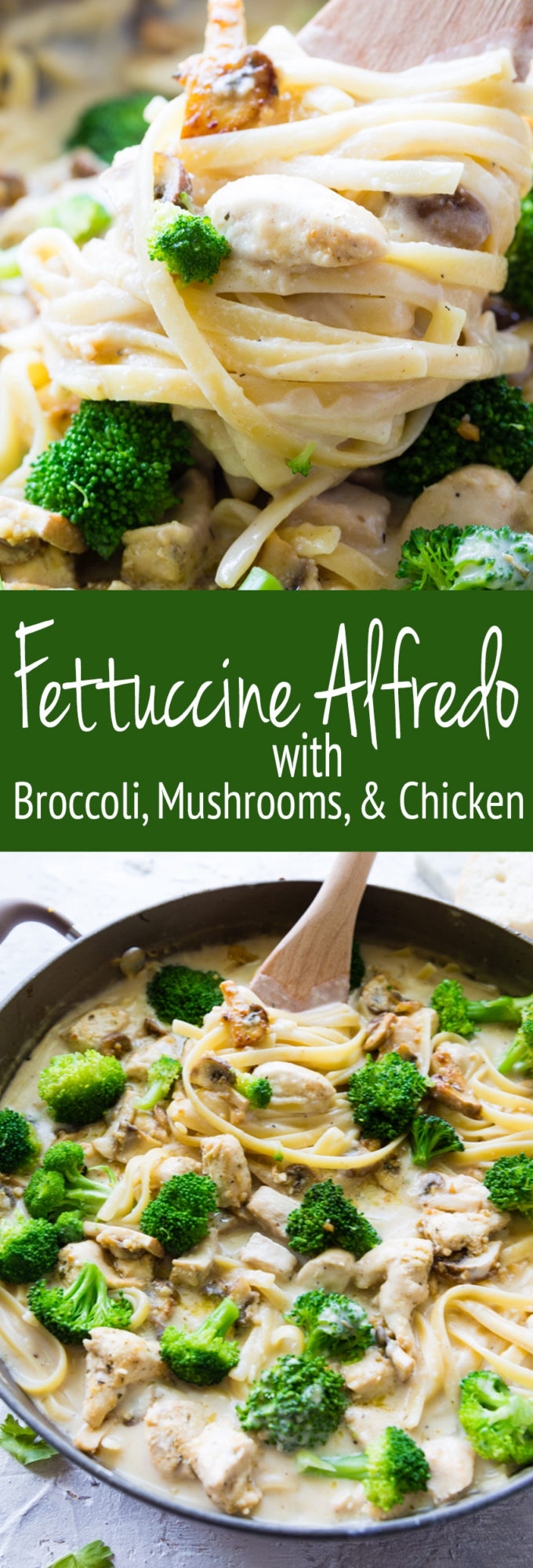 Fettuccine Alfredo with broccoli, mushrooms, and chicken