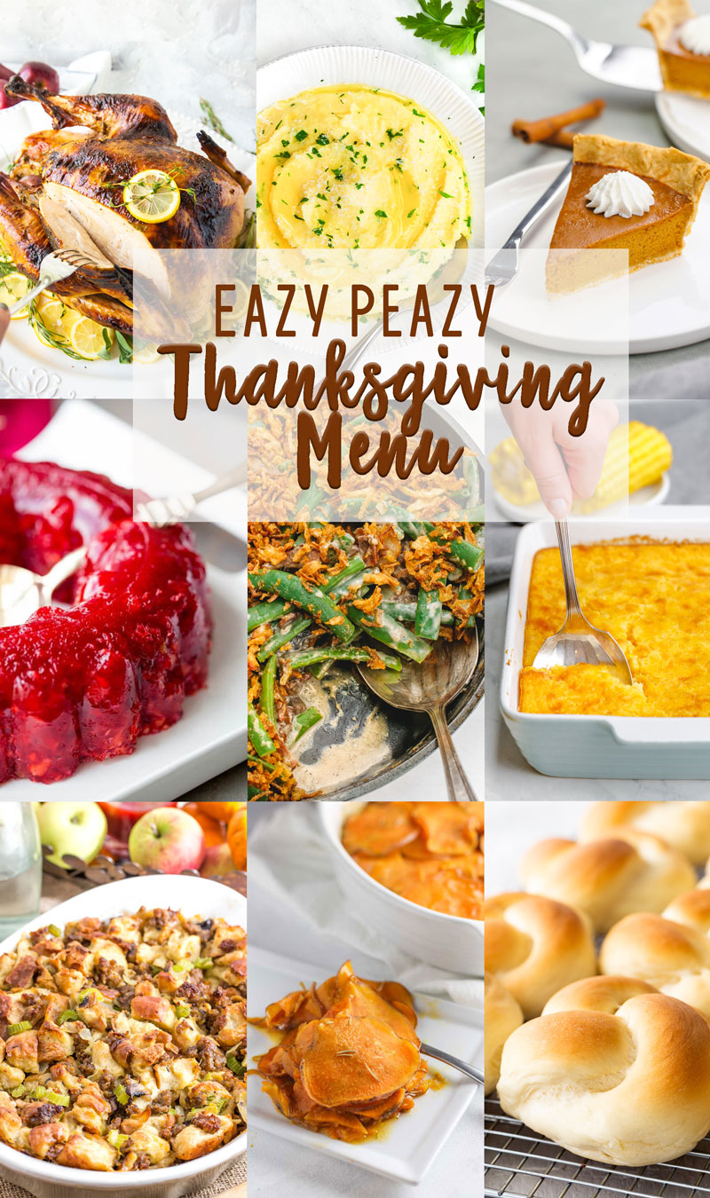 The perfect thanksgiving menu full of easy to make recipes with great flavor.