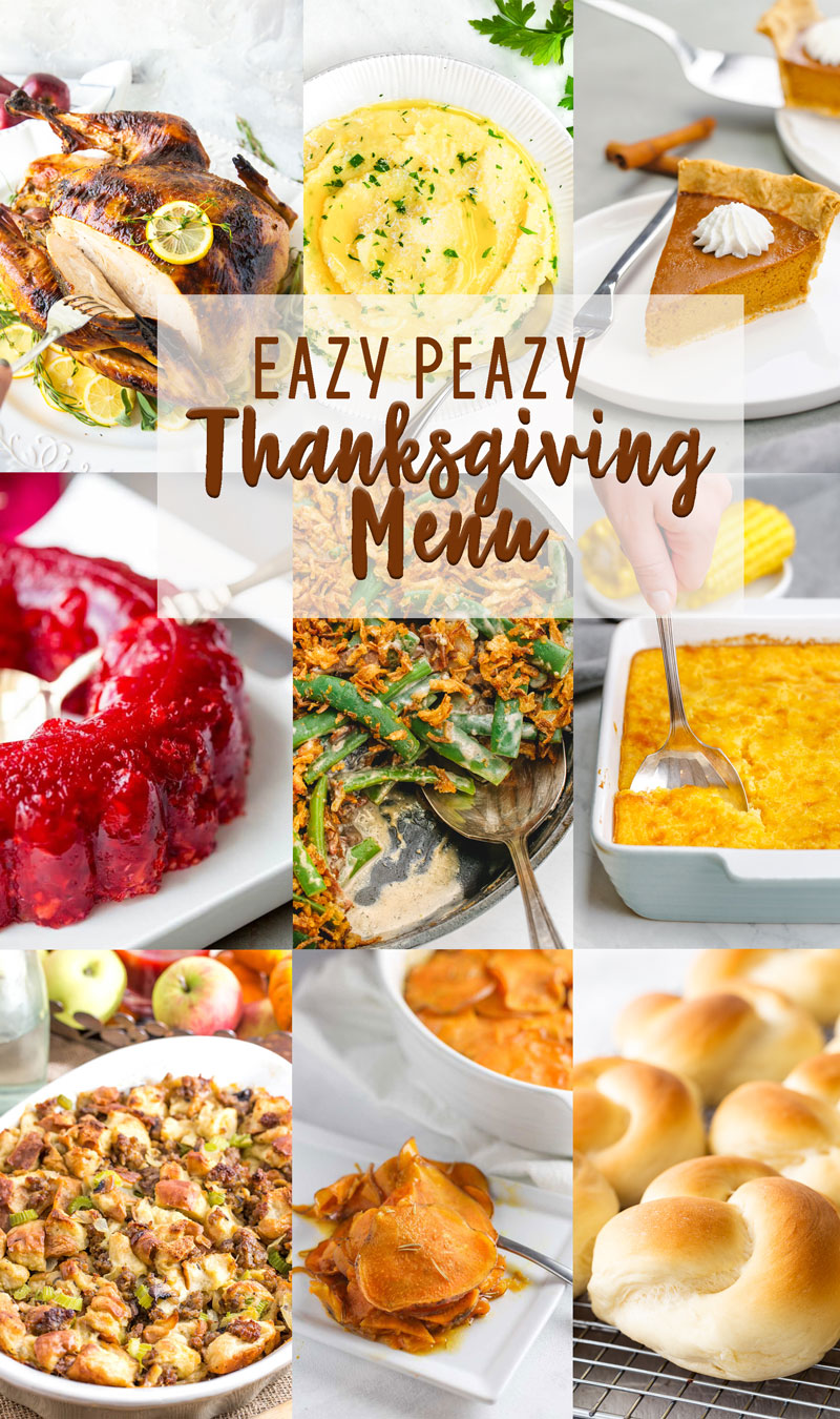 The perfect thanksgiving menu full of easy to make recipes with great flavor. 