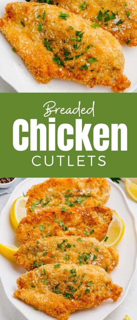 Breaded Chicken Cutlets, tender, juicy, and made in 30 minutes. 