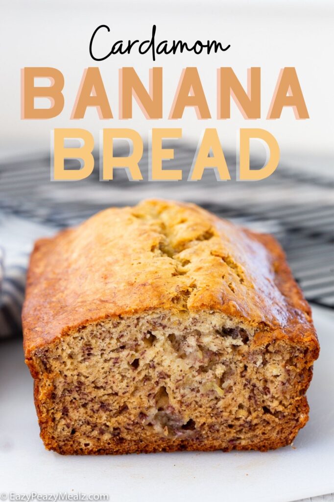 Cardamom Banana Bread