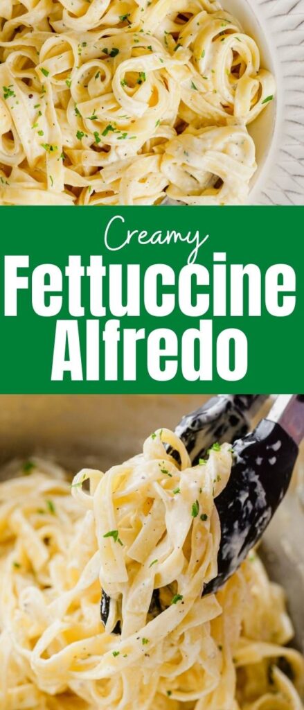 Fettuccine alfredo pin image, two images of fettuccine alfredo all cooked and delicious. 