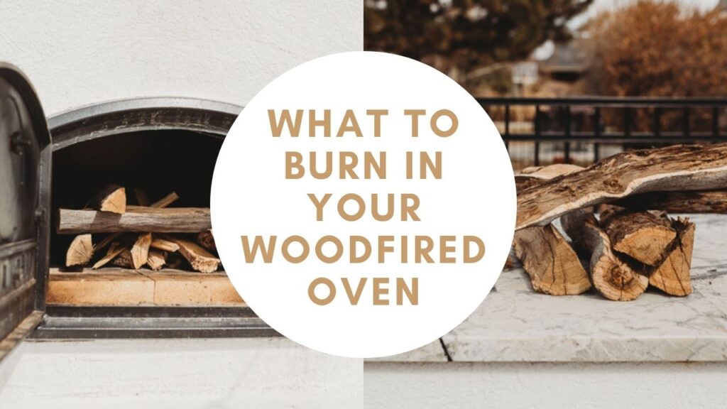 How to choose the right wood for your wood fired oven