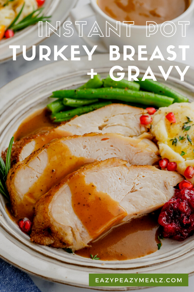 Instant Pot Turkey breast and gravy, the perfect way to cook a Thanksgiving turkey for a small group, and get tender, juicy turkey breast in no time at all. 