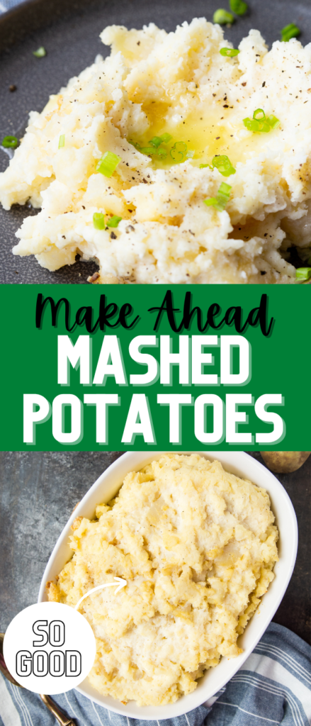 Make Ahead Mashed Potatoes, the perfect potatoes for the holidays.