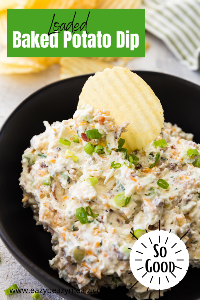 Loaded baked potato dip, a great game day appetizer or fun potluck option.