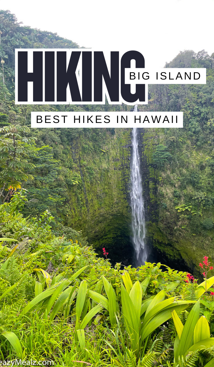 Hiking the Big Island of Hawaii, best hikes for all levels